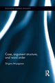 Book cover of: Case, Argument Structure, and Word Order. By: Shigeru Miyagawa