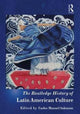 Book cover of: Routledge History of Latin American Culture. By: Carlos Manuel Salomon