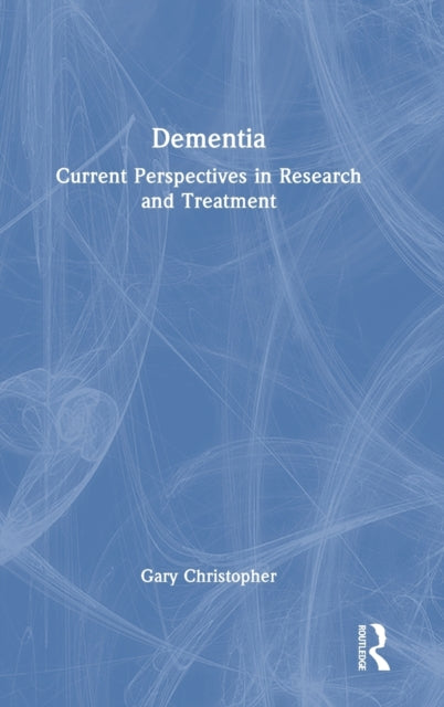 Book cover of: Dementia. By: Gary Christopher