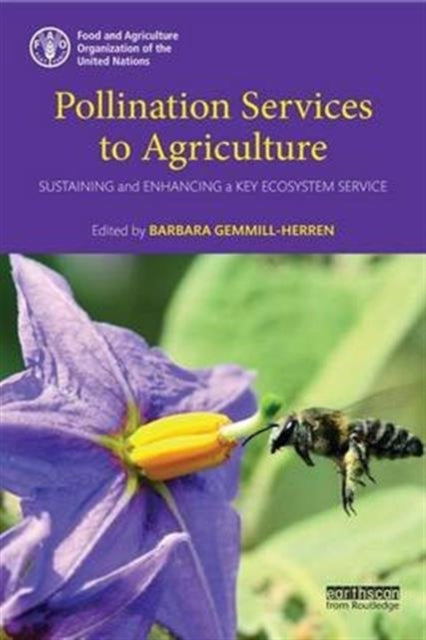 Book cover of: Pollination Services to Agriculture. By: Barbara Gemmill-Herren