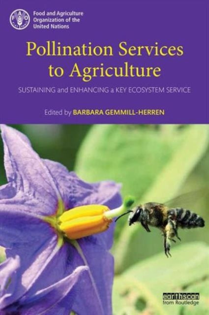Book cover of: Pollination Services to Agriculture. By: Barbara Gemmill-Herren