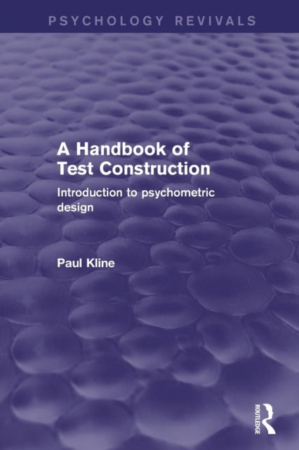 Book cover of: Handbook of Test Construction (Psychology Revivals). By: Paul Kline