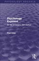 Book cover of: Psychology Exposed (Psychology Revivals). By: Paul Kline