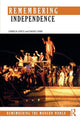 Book cover of: Remembering Independence. By: Carola Lentz