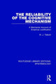Book cover of: Reliability of the Cognitive Mechanism. By: William J. Talbott