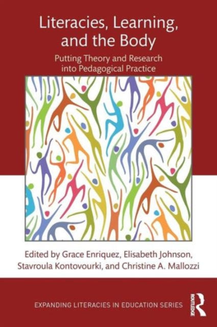 Book cover of: Literacies, Learning, and the Body. By: Grace Enriquez