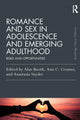 Book cover of: Romance and Sex in Adolescence and Emerging Adulthood. By: Alan Booth