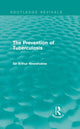 Book cover of: Prevention of Tuberculosis (Routledge Revivals). By: Sir Arthur Newsholme