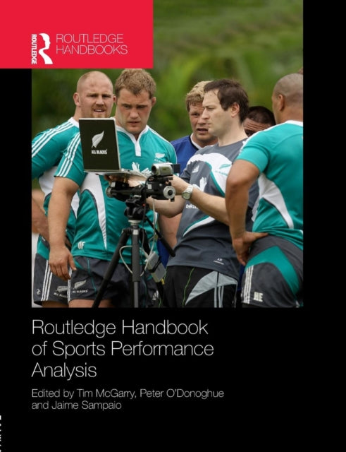 Book cover of: Routledge Handbook of Sports Performance Analysis. By: Tim McGarry