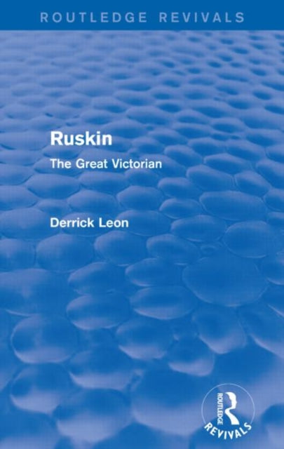 Book cover of: Ruskin. By: Derrick Leon