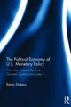 Book cover of: Political Economy of U.S. Monetary Policy. By: Edwin Dickens