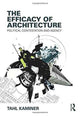 Book cover of: Efficacy of Architecture. By: Tahl Kaminer