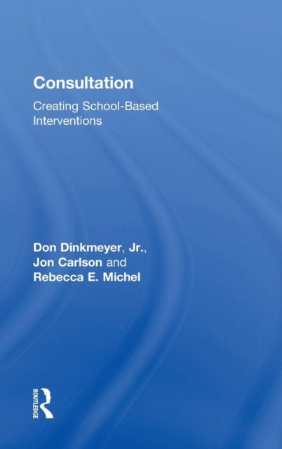 Book cover of: Consultation. By: Dinkmeyer, Don, Jr.