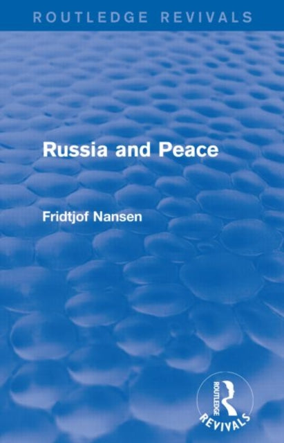 Book cover of: Russia and Peace. By: Fridtjof Nansen