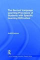Book cover of: Second Language Learning Processes of Students with Specific Learning Difficulties. By: Judit Kormos