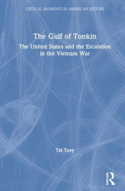 Book cover of: Gulf of Tonkin. By: Tal Tovy