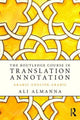 Book cover of: Routledge Course in Translation Annotation. By: Ali Almanna