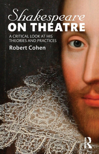 Book cover of: Shakespeare on Theatre. By: Robert Cohen