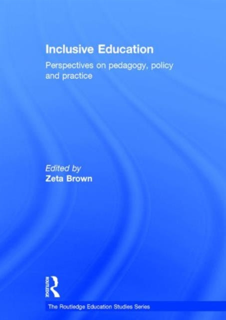 Book cover of: Inclusive Education. By: Zeta Brown
