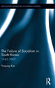 Book cover of: Failure of Socialism in South Korea. By: Yunjong Kim