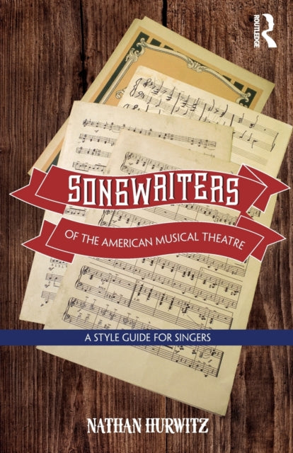 Book cover of: Songwriters of the American Musical Theatre. By: Nathaniel Hurwitz