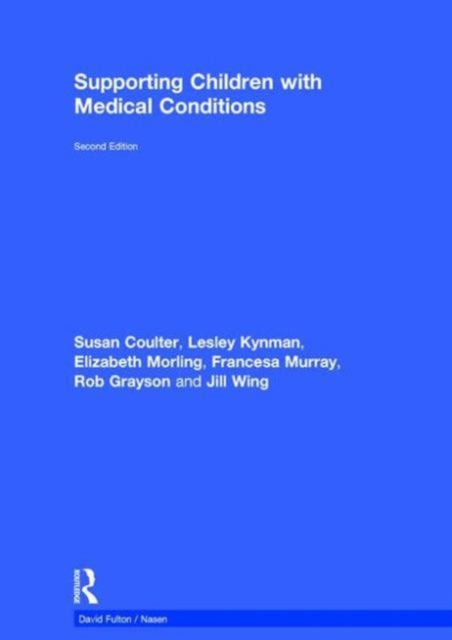 Book cover of: Supporting Children with Medical Conditions. By: Hull City Council