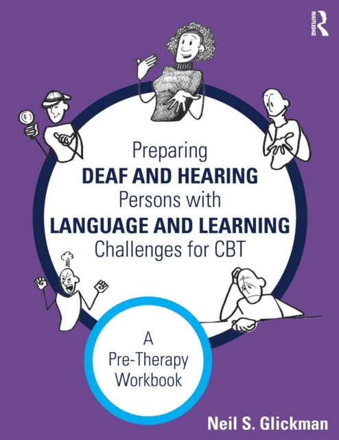 Book cover of: Preparing Deaf and Hearing Persons with Language and Learning Challenges for CBT. By: Neil S. Glickman