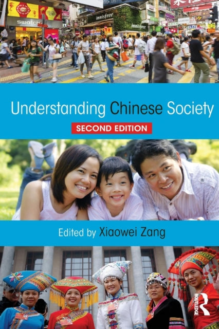 Book cover of: Understanding Chinese Society. By: Xiaowei Zang