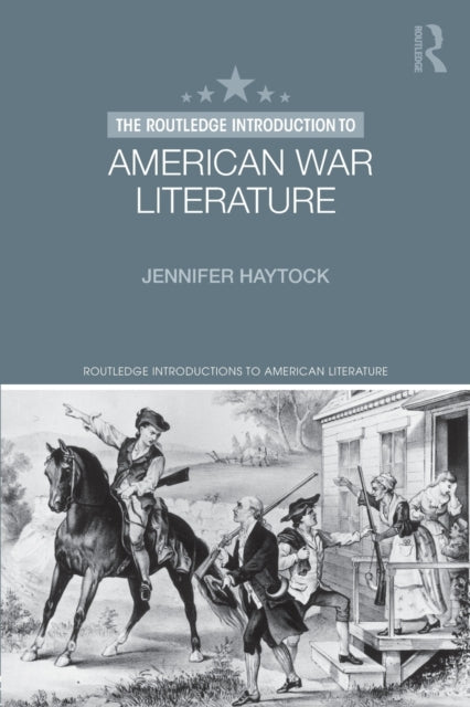 Book cover of: Routledge Introduction to American War Literature. By: Jennifer Haytock