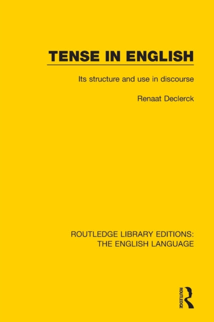 Book cover of: Tense in English. By: Renaat Declerck