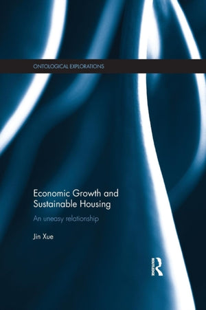 Economic Growth and Sustainable Housing