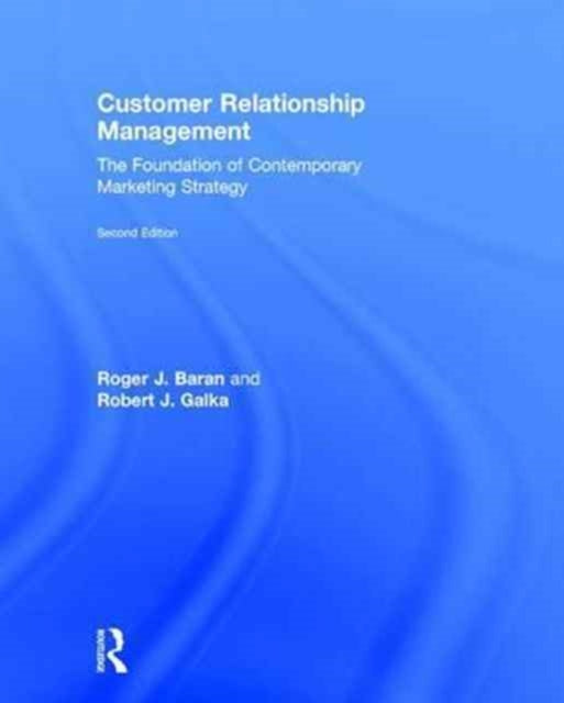 Book cover of: Customer Relationship Management. By: Roger J. Baran