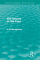 Book cover of: Empire of the East (Routledge Revivals). By: H. B. Montgomery