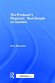 Book cover of: Producer's Playbook: Real People on Camera. By: Amy DeLouise