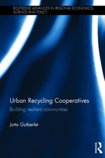 Book cover of: Urban Recycling Cooperatives. By: Jutta Gutberlet