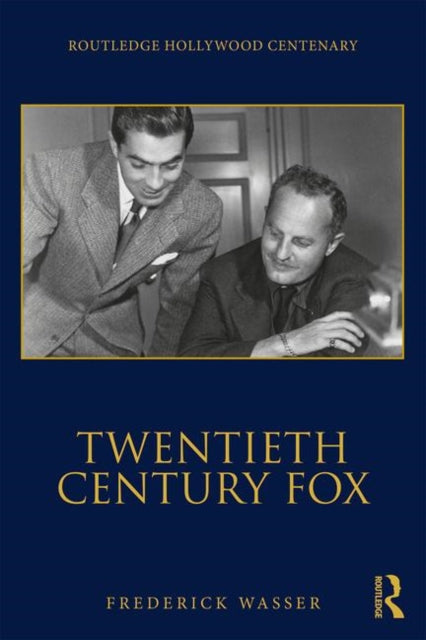 Book cover of: Twentieth Century Fox. By: Frederick Wasser