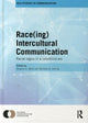 Book cover of: Race(ing) Intercultural Communication. By: Dreama G. Moon