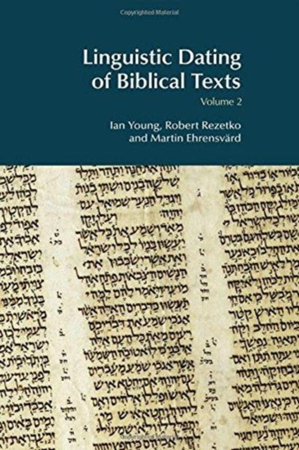 Book cover of: Linguistic Dating of Biblical Texts: Volume 2. By: Ian Young