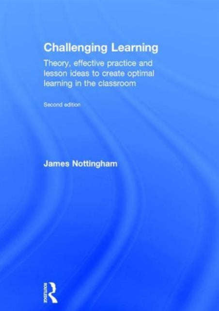 Book cover of: Challenging Learning. By: James Nottingham