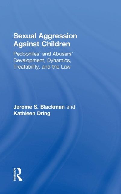 Book cover of: Sexual Aggression Against Children. By: Jerome Blackman