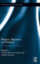 Book cover of: Religion, Migration, and Mobility. By: Andrew Dawson