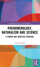 Book cover of: Phenomenology, Naturalism and Science. By: Jack Reynolds
