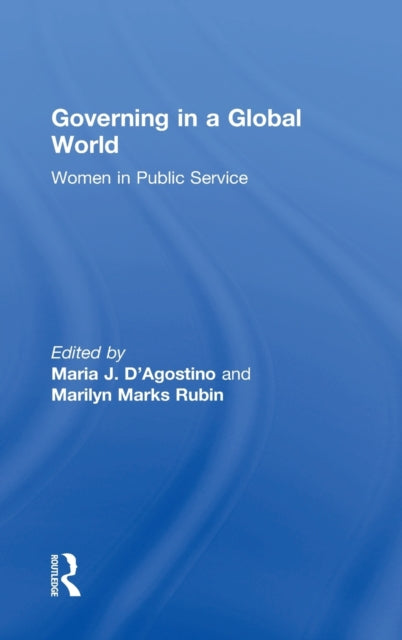 Book cover of: Governing in a Global World. By: Maria J. D'Agostino
