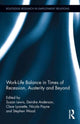 Book cover of: Work-Life Balance in Times of Recession, Austerity and Beyond. By: Suzan Lewis