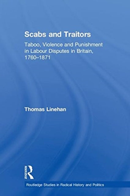 Book cover of: Scabs and Traitors. By: Thomas Linehan