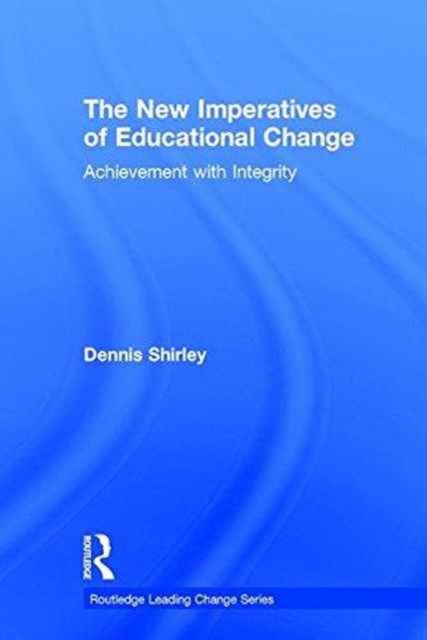 Book cover of: New Imperatives of Educational Change. By: Dennis Shirley