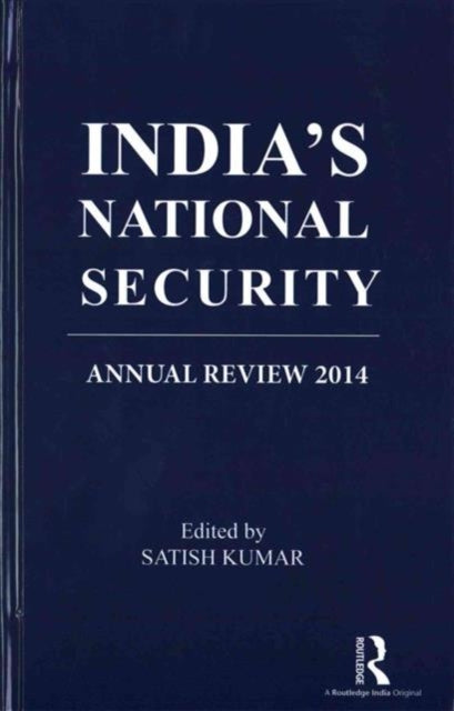Book cover of: India’s National Security. By: Satish Kumar