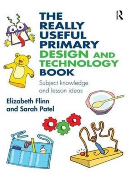 Book cover of: Really Useful Primary Design and Technology Book. By: Sarah Burdett