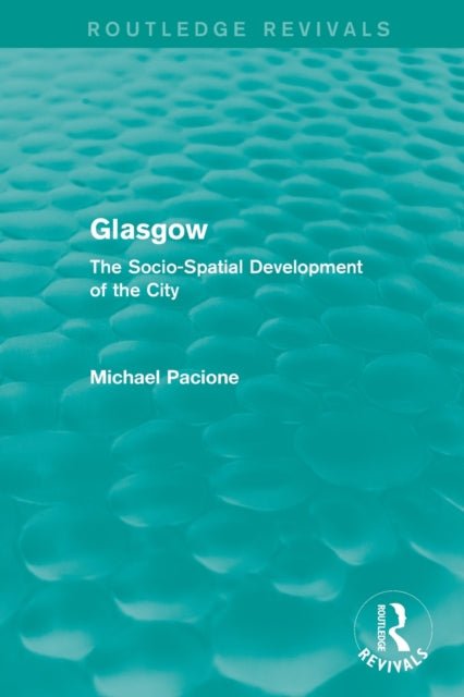 Book cover of: Glasgow. By: Michael Pacione
