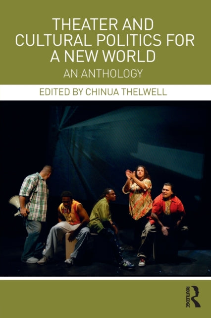 Book cover of: Theater and Cultural Politics for a New World. By: Chinua Thelwell